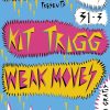 Kit Trigg en Weak Moves (18+) in het Slachthuis